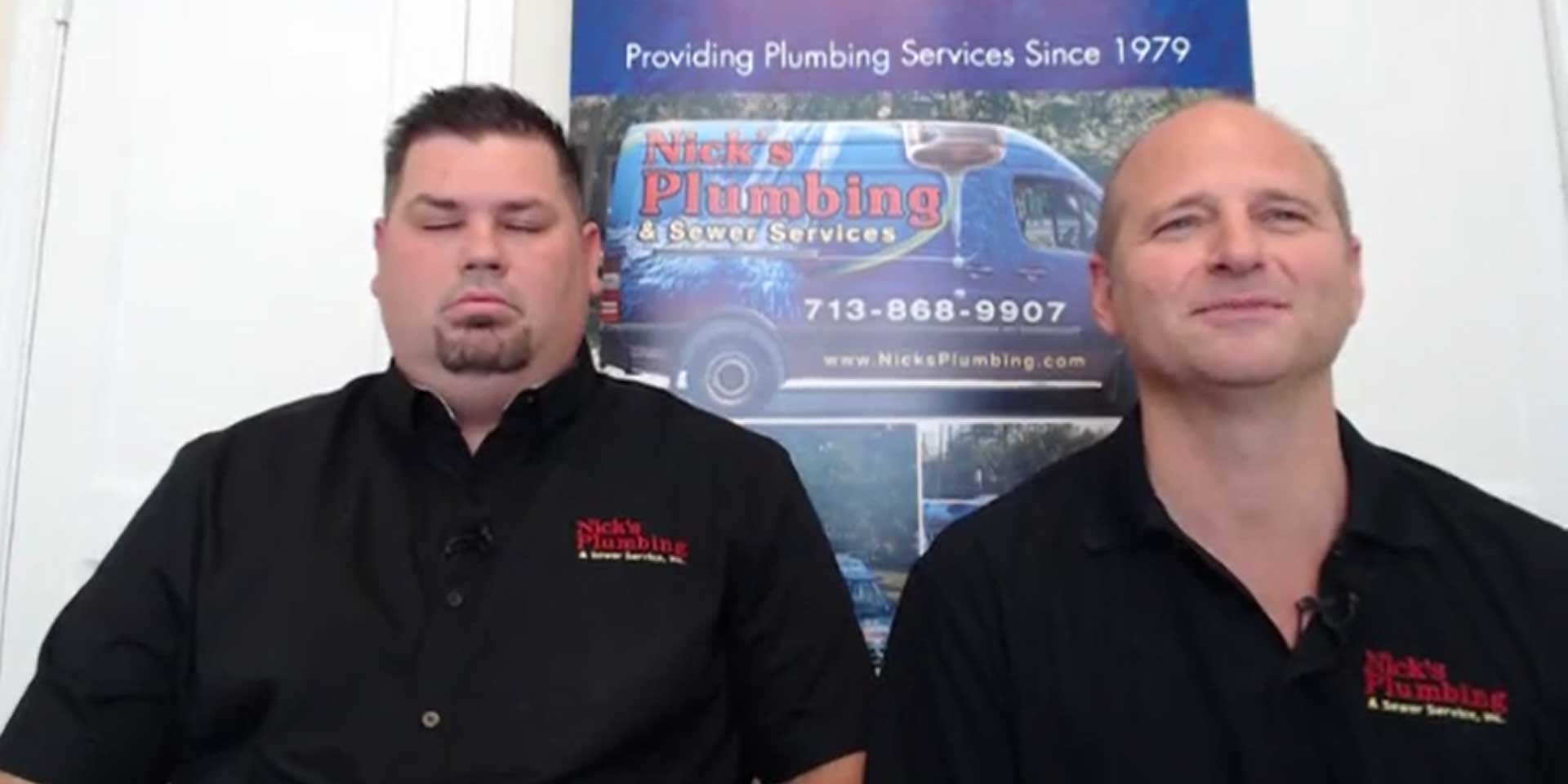 Two of Nick's Plumbing Experts in Houston Talking