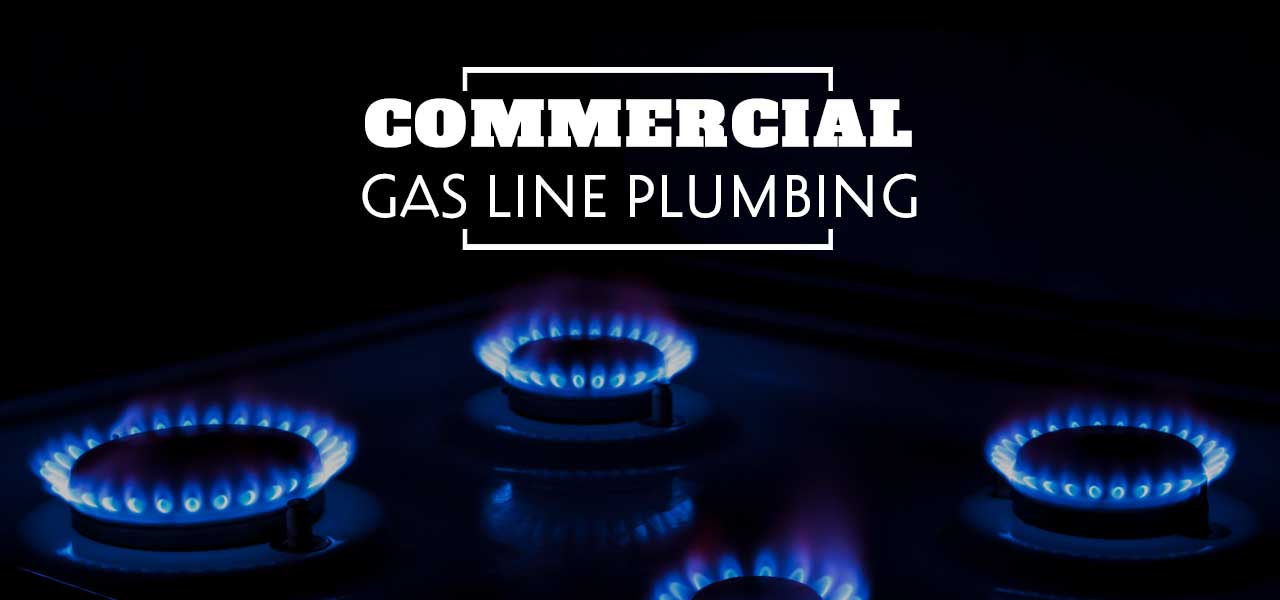 Commercial Gas Line Plumbing in Houston