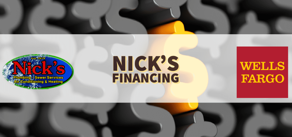 Nick’s Plumbing Wells Fargo Financing Banner with Logos