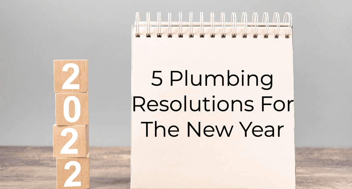 Plumbing Resolutions for the New Year